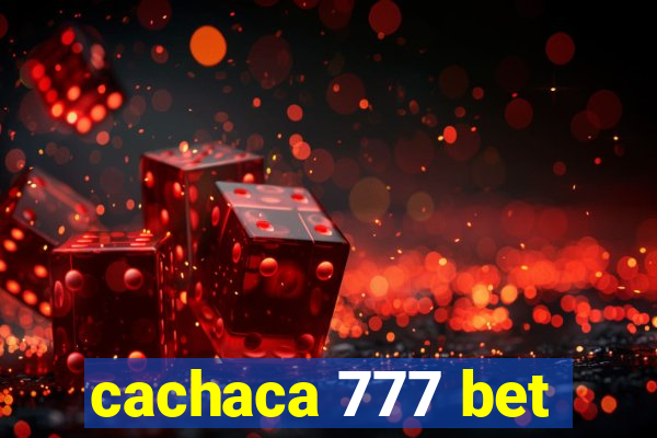 cachaca 777 bet